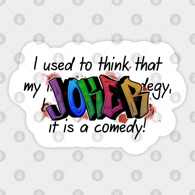 My Life is A Comdey Sticker by ASHER